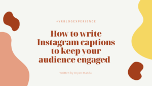 Read more about the article How To Write Engaging Instagram Captions To Keep Your Followers Engaged.
