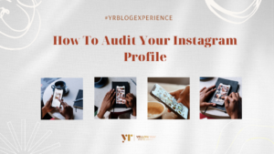 Read more about the article How To Audit Your Instagram Profile.