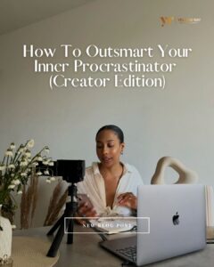 Read more about the article How to Outsmart Your Inner Procrastinator (Creator Edition)